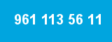 961 113 56 11 961 113 56 11